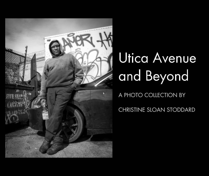 Picture of Christine Sloan Stoddard's book Utica Avenue and Beyond: A Photo Collection. Front cover features a Black man in a hoodie leaning against a sedan. There is a graffiti wall in the background.